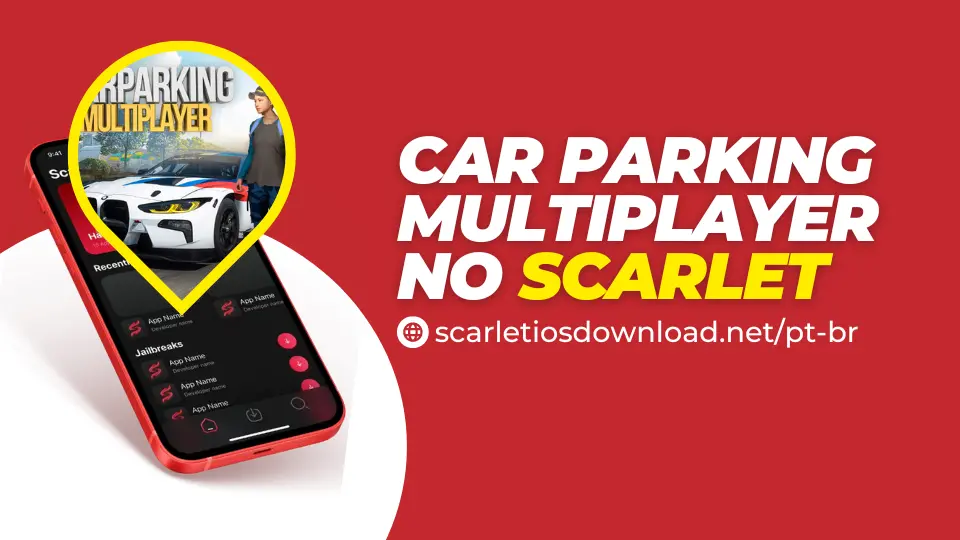 Baixe o arquivo IPA do Car Parking Multiplayer no Scarlet iOS