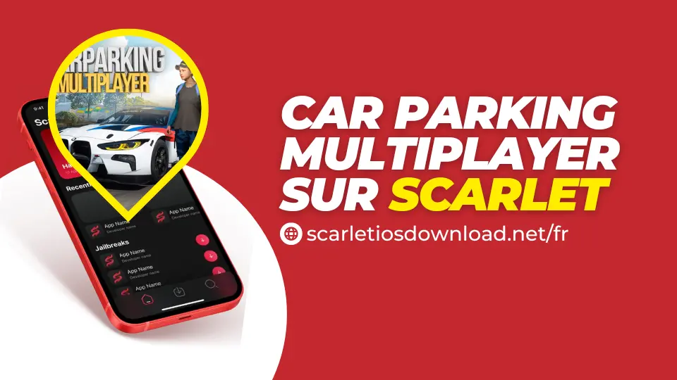 Car Parking Multiplayer sur Scarlet